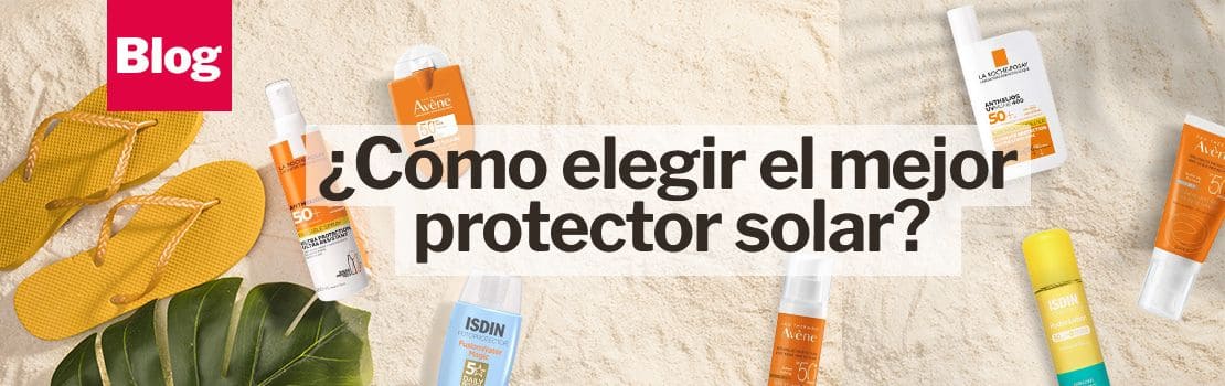 Banner como elegir el mejor protector solar